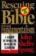Audiobook Rescuing the Bible From Fundamentalism: A Bishop Rethinks the Meaning of Scripture author John Shelby Spong