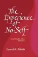Audiobook The Experience of No-Self: A Contemplative Journey, Revised Edition author Bernadette Roberts