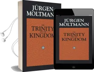 The Trinity and the Kingdom of god: The Doctrine of god Audiobook download free by Jürgen Moltmann