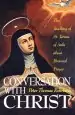 Audiobook Conversation With Christ: Teaching of St.Teresa of Avila About Personal Prayer author Peter Thomas Rohrbach