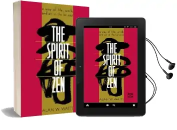 The Spirit of zen: A way of Life, Work, and art in the far East Audiobook download free by Alan Watts
