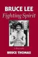 Audiobook Bruce lee - a Fighting Spirit: A Biography author Bruce Thomas