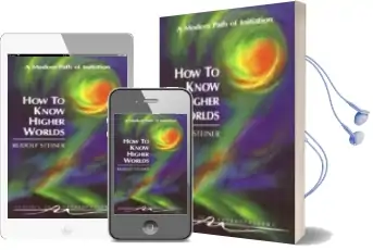 How to Know Higher Worlds: A Modern Path of Initiation Audiobook download free by Rudolf Steiner
