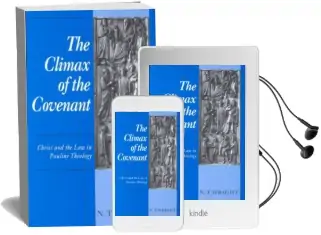 The Climax of the Covenant: Christ and the law in Pauline Theology Audiobook download free by N.T. Wright