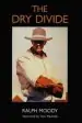 Audiobook The dry Divide author Ralph Moody