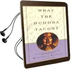 What the Buddha Taught: Revised and Expanded Edition With Texts From Suttas and Dhammapada Audiobook download free by Walpola Rahula