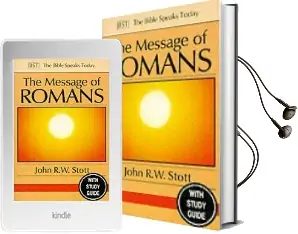 The Message of Romans: God'S Good News for the World Audiobook download free by John R. W. Stott