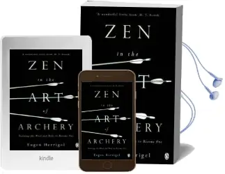 Zen in the art of Archery: Training the Mind and Body to Become one Audiobook download free by Eugen Herrigel
