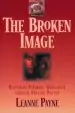 Audiobook The Broken Image: Restoring Personal Wholeness Through Healing Prayer author Leanne Payne