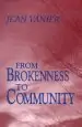 Audiobook From Brokenness to Community: The wit Lectures (Howard University Divinity School) author Jean Vanier