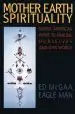 Audiobook Mother Earth Spirituality: Native American Paths to Healing Ourselves and our World author Ed Mcgaa