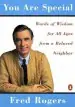 Audiobook You are Special: Words of Wisdom for all Ages From a Beloved Neighbor author Fred Rogers