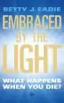 Audiobook Embraced by the Light: What Happens When you die? author Betty J. Eadie