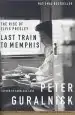 Audiobook Last Train to Memphis: The Rise of Elvis Presley author Peter Guralnick