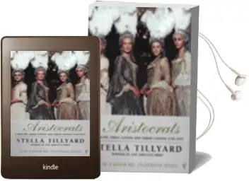 Aristocrats: Caroline, Emily, Louisa and Sarah Lennox 1740 - 1832 Audiobook download free by Stella Tillyard