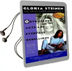 Outrageous Acts and Everyday Rebellions: Second Edition Audiobook download free by Gloria Steinem