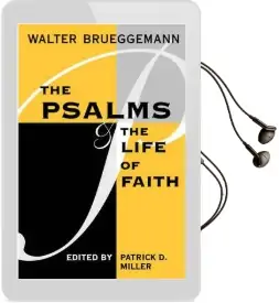 The Psalms and the Life of Faith Audiobook download free by Walter Brueggemann