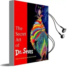 The Secret art of dr Seuss Audiobook download free by T. Geisel