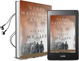All but my Life Audiobook download free by Gerda Weissmann Klein