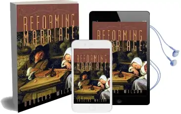 Reforming Marriage Audiobook download free by Douglas Wilson