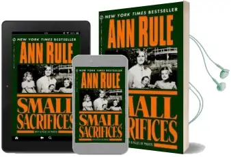 Small Sacrifices: A True Story of Passion and Murder Audiobook download free by Ann Rule