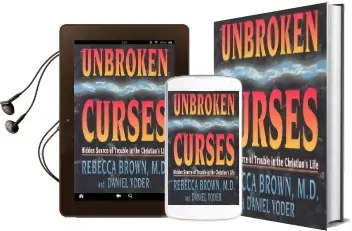 Unbroken Curses: Hidden Source of Trouble in the Christian'S Life Audiobook download free by Rebecca Brown