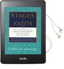 Stages of Faith Audiobook download free by James W. Fowler