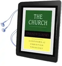 The Church Audiobook download free by Edmund P. Clowney