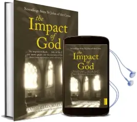 The Impact of god: Soundings From st John of the Cross Audiobook download free by Iain Matthew