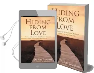 Hiding From Love: How to Change the Withdrawal Patterns That Isolate and Imprison you Audiobook download free by Dr. John Townsend