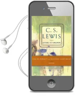 C.S. Lewis: Letters to Children Audiobook download free by C. S. Lewis