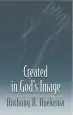 Audiobook Created in God'S Image author Anthony A. Hoekema
