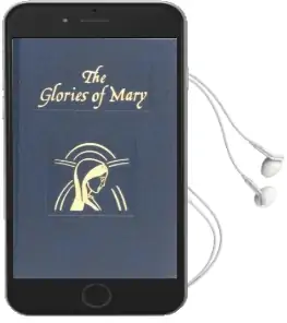 Glories of Mary Audiobook download free by Saint Alphonsus Maria De' Liguori