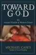 Audiobook Toward god author Ocso Michael Casey