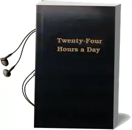Twenty-Four Hours a day Audiobook download free by Anonymous