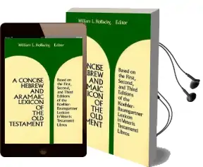 A Concise Hebrew and Aramaic Lexicon of the old Testament Audiobook download free by William L. Holladay