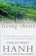 Audiobook Living Buddha, Living Christ author Thich Nhat Hanh