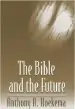 Audiobook The Bible and the Future author Anthony A. Hoekema