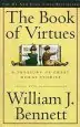 Audiobook The Book of Virtues: A Treasury of Great Moral Stories author William Bennett