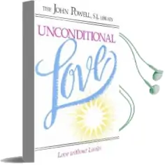 Unconditional Love Audiobook download free by John Powell