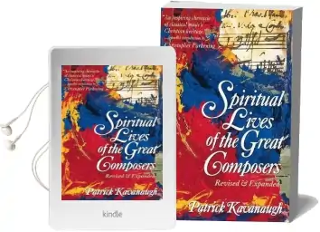 The Spiritual Lives of the Great Composers Audiobook download free by Patrick Kavanaugh