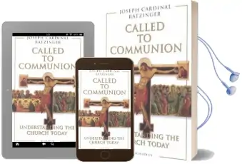 Called to Communion: Understanding the Church Today Audiobook download free by Joseph Ratzinger