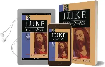 Luke: 9:51-24:53 Audiobook download free by Darrell L. Bock