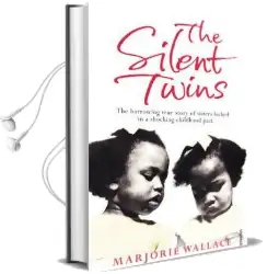 The Silent Twins Audiobook download free by Marjorie Wallace