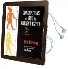 Conceptions of god in Ancient Egypt: The one and the Many Audiobook download free by Erik Hornung