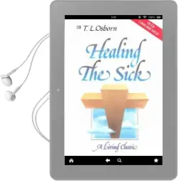Healing the Sick: A Living Classic Audiobook download free by T.L. Osborn