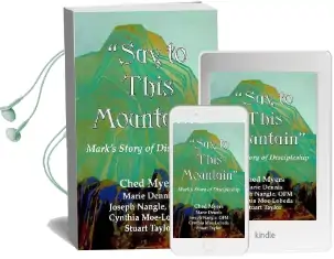 Say to This Mountain: Mark'S Story of Discipleship Audiobook download free by Ched Myers