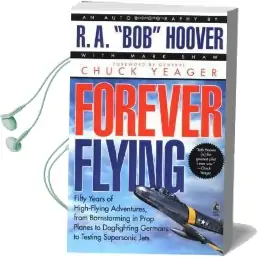 Forever Flying Audiobook download free by Bob Hoover