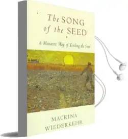 The Song of the Seed Audiobook download free by Macrina Wiederkehr