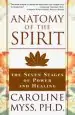 Audiobook Anatomy of the Spirit: The Seven Stages of Power and Healing author C. Myss